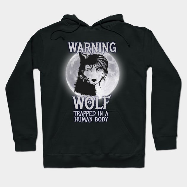 Wolf trapped in a Human Lover of Wolves Gifts Hoodie by farmnfancy